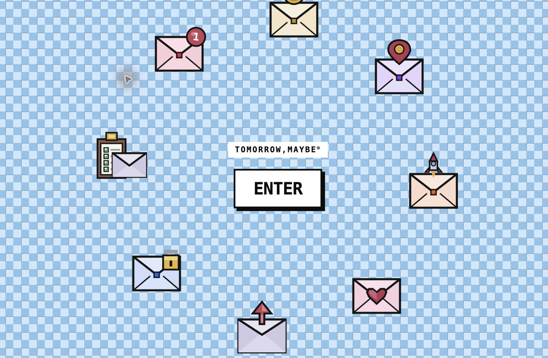 Tomorrow, Maybe blue checkerboard entry screen with illustrated envelopes